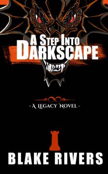 A Step into Darkscape (The Legacy Novels Book 2) Read online