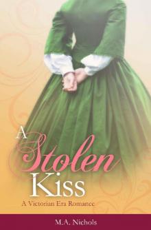 A Stolen Kiss (Victorian Love Book 1) Read online