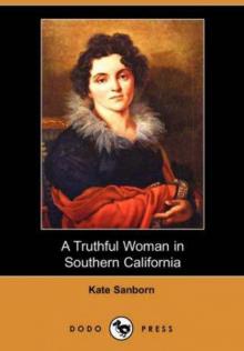 A Truthful Woman in Southern California Read online