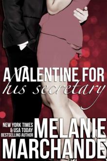 A Valentine for His Secretary (His Secretary: Undone) Read online