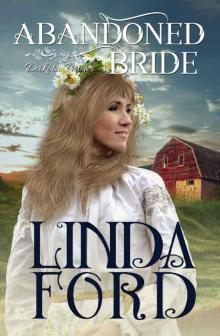 Abandoned Bride (Dakota Brides Book 2) Read online