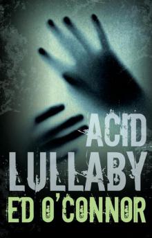 Acid Lullaby Read online