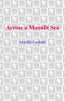 Across a Moonlit Sea Read online