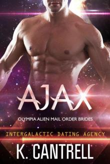 Ajax (Olympia Alien Mail Order Brides Book 3) Read online