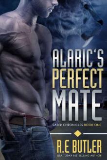 Alaric's Perfect Mate (Saber Chronicles Book 1) Read online