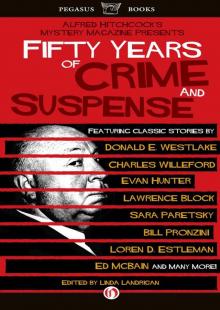Alfred Hitchcock's Mystery Magazine Presents Fifty Years of Crime and Suspense Read online