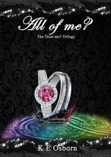All of Me? The Trust Me? Trilogy Read online