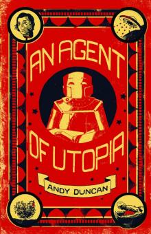 An Agent of Utopia Read online