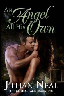 An Angel All His Own (The Gifted Realm Book 5)