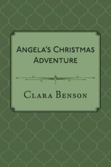 Angela's Christmas Adventure: An Angela Marchmont Short Story Read online