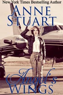 Angel's Wings (Anne Stuart's Bad Boys Book 5) Read online