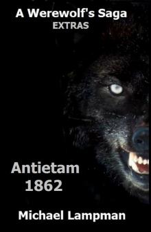 Antietam 1862: A Werewolf's Saga Extras Read online