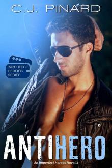 Antihero (Imperfect Heroes Book 1) Read online