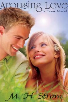 Arousing Love, a teen novel (complete) Read online