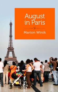 August in Paris: And other travel misadventures Read online