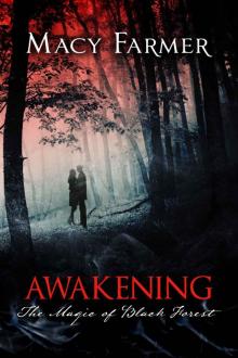 Awakening (The Magic of the Black Forest Book 2) Read online