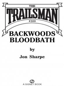 Backwoods Bloodbath Read online