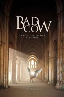 Bad Cow (Oræl Rides to War Book 1) Read online