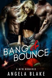 Bang and Bounce: A MFM Romance Read online