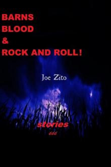 Barns, Blood and Rock and Roll Read online