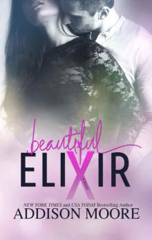 Beautiful Elixir (Beautiful Oblivion #3) Read online