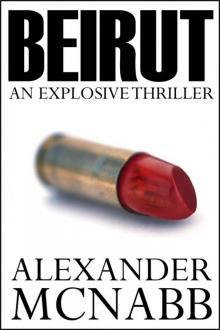 Beirut - An Explosive Thriller Read online