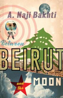 Between Beirut and the Moon Read online