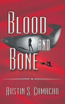 Blood and Bone Read online