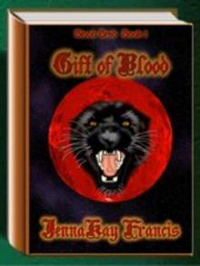 Blood Bred Series Book 1: Gift Of Love Read online