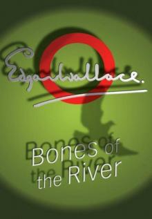 Bones of the River Read online