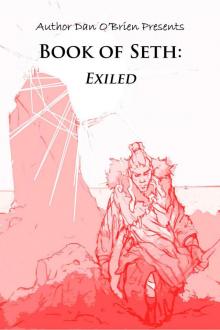 Book of Seth: Exiled: A Fallen Chronicles Book Read online
