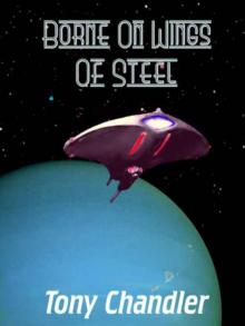 Borne On Wings of Steel Read online