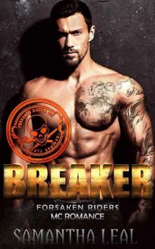 BREAKER (Forsaken Riders MC Romance Book 14) Read online