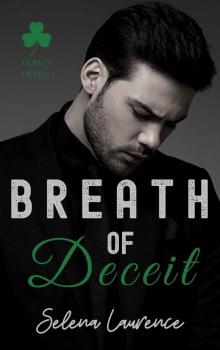 Breath of Deceit (Dublin Devils Book 1) Read online