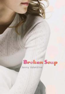 Broken Soup Read online