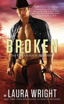 Broken: The Cavanaugh Brothers Read online