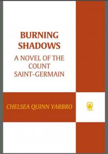 Burning Shadows: A Novel of the Count Saint-Germain (Saint-Germain series Book 23)
