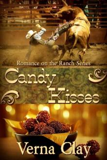 Candy Kisses (Romance on the Ranch #4) Read online