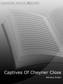 Captives of Cheyner Close Read online