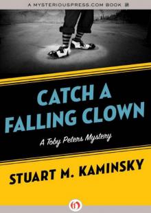 Catch a Falling Clown: A Toby Peters Mystery (Book Seven) Read online