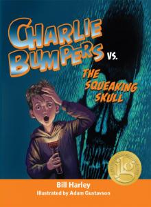 Charlie Bumpers vs. the Squeaking Skull Read online