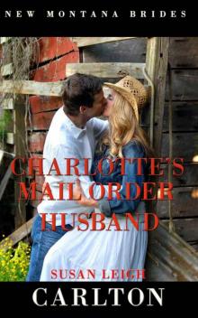 Charlotte's Mail Order Husband (New Montana Brides series) Read online