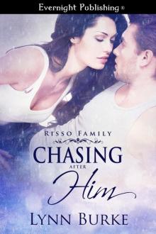 Chasing After Him Read online