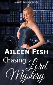 Chasing Lord Mystery Read online