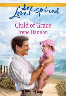 Child of Grace (Love Inspired) Read online