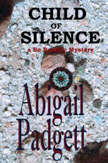 Child of Silence (Bo Bradley Mysteries, Book One) Read online