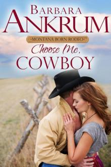 Choose Me, Cowboy Read online