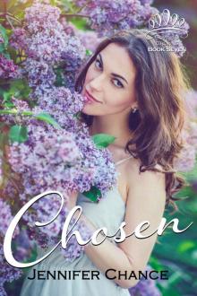 Chosen: Gowns & Crowns, Book 7 Read online