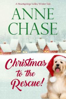 Christmas to the Rescue! (Heartsprings Valley Winter Tale Book 1)