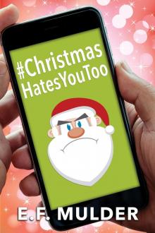 #ChristmasHatesYouToo Read online